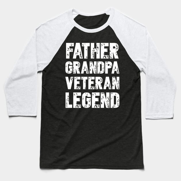 Father Grandpa Veteran Legend T-Shirt - Father's Day Gift Baseball T-Shirt by Ilyashop